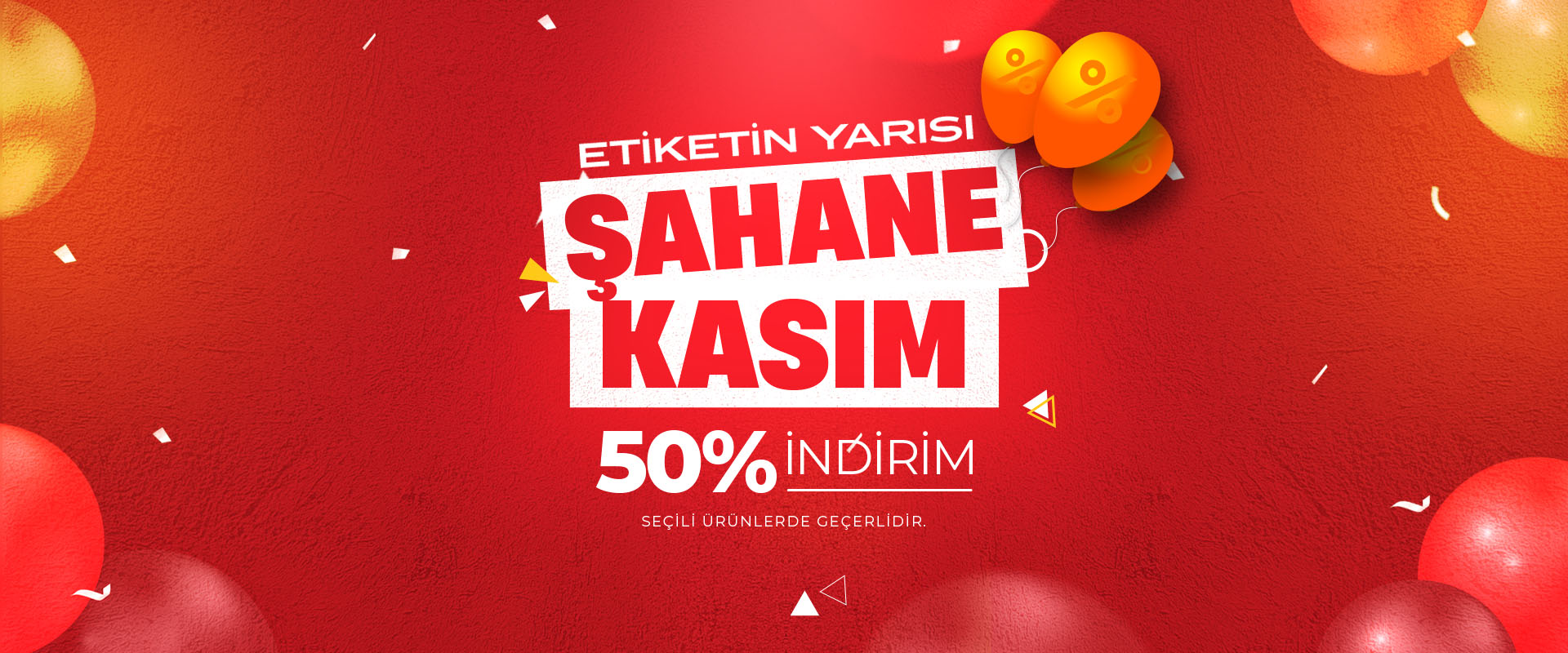 Etiketin Yarısı Net %50 İndirim